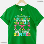 Goodbye Kindergarten Hello 1st Grade First Summer Break Kids Graduation T-Shirt