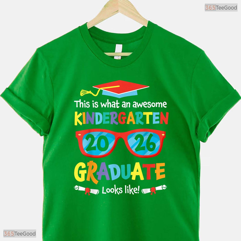 This Is What An Awesome Kindergarten Graduate Looks Like 2026 Kids T-Shirt