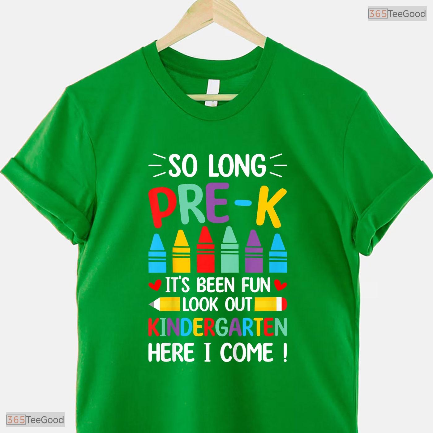 So Long Pre-K Kindergarten Here I Come 2026 Moving Up Graduation T-Shirt