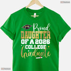 Proud Daughter Of A 2026 Graduate College Degree Matching Family Graduation Shirt