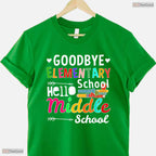 Hello Middle School Goodbye Elementary School Graduation Moving Up Ceremony T-Shirt