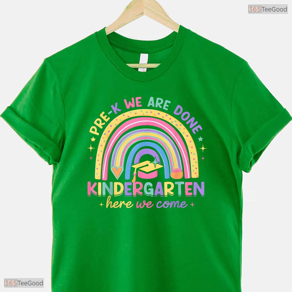 Last Day Pre-K Done Kindergarten Here We Come Cute Moving Up Graduation Kids T-Shirt
