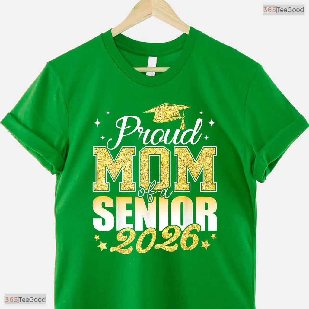 Proud Mom Of A Senior 2026 Class Of 2026 Graduate High School Family Party T-Shirt