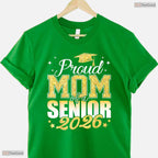 Proud Mom Of A Senior 2026 Class Of 2026 Graduate High School Family Party T-Shirt