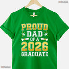 Proud Dad Of A 2026 Graduate Senior Class Matching Family Celebration Party T-Shirt