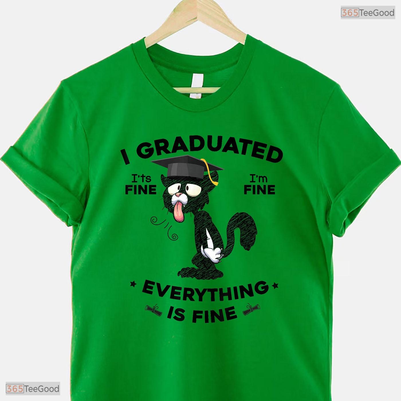 I Graduated Funny Black Cat High School College University Graduate Gag Gift T-Shirt