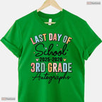 Last Day Of School Autograph 3rd Grade Graduation Memory Keepsake T-Shirt