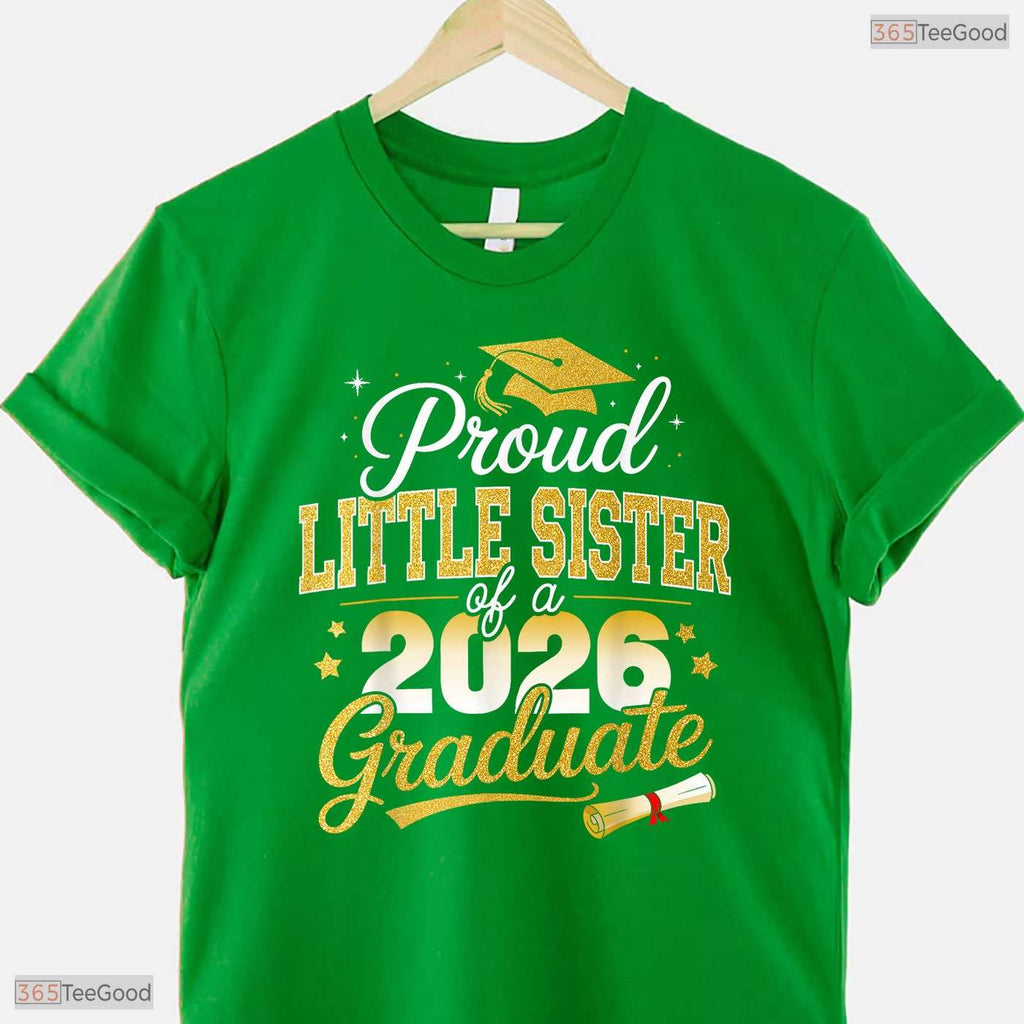 Proud Little Sister Of A Class Of 2026 Graduate Senior Family Party T-Shirt