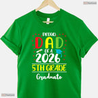 Funny Proud Dad Of A Class Of 2026 5th Grade Graduate Youth Ceremony T-Shirt