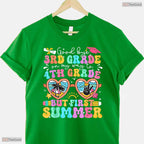 Goodbye 3rd Grade Hello 4th Grade But First Summer Vacation Graduation T-Shirt