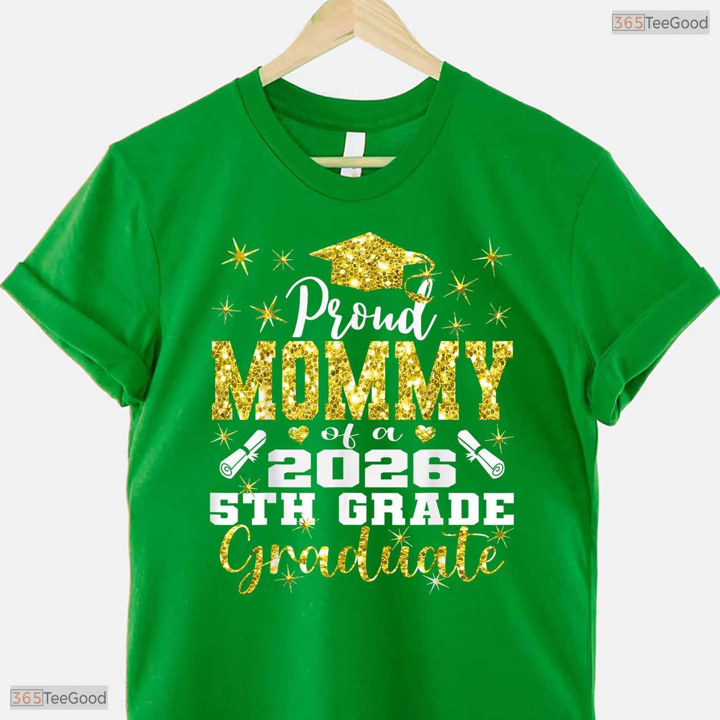 Proud Mommy Of A 5th Grade Graduate 2026 Elementary School Ceremony Shirt