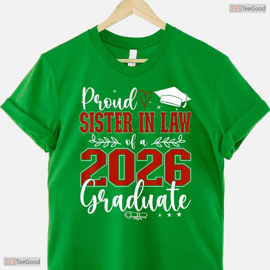 Proud Sister In Law Of A Class Of 2026 Graduate High School Senior T-Shirt