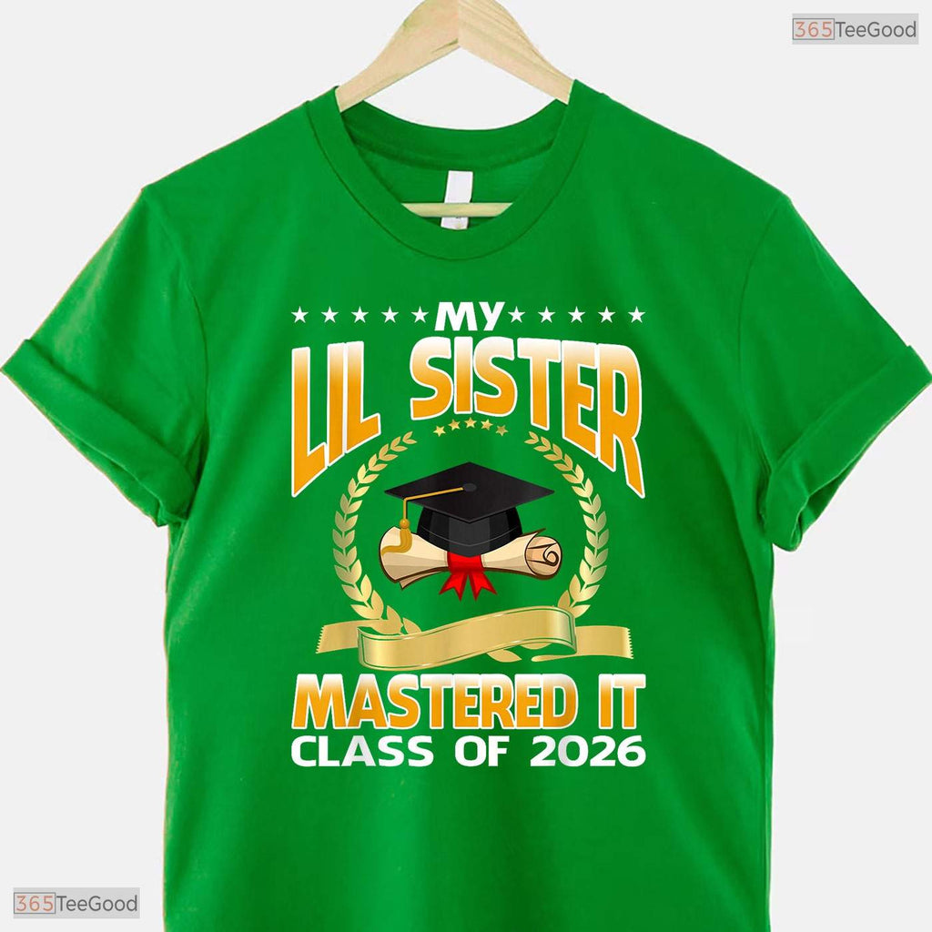 My Lil Sister Mastered It Class Of 2026 Masters Degree Family Graduation Shirt