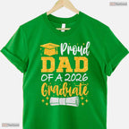 Proud Dad Of A 2026 Graduate High School Senior Class Ceremony Family T-Shirt