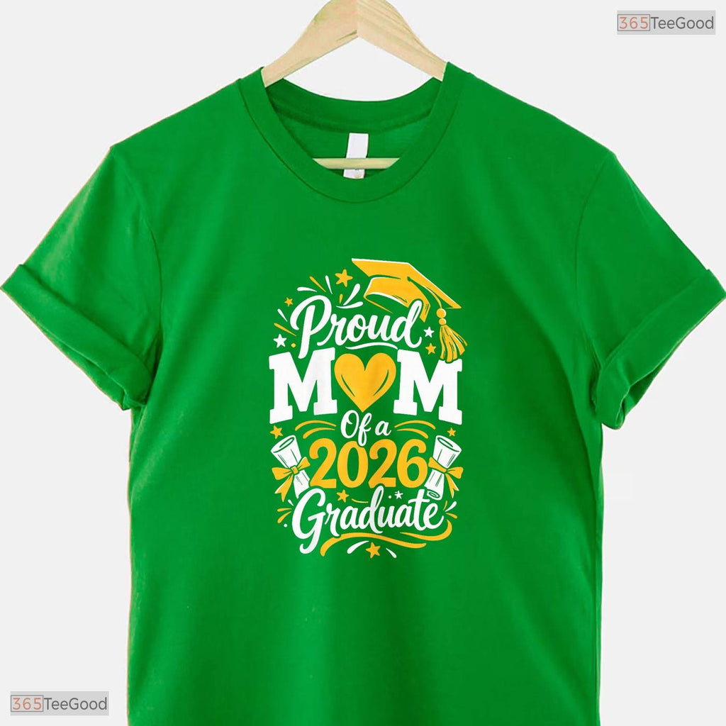 Proud Mother Of A 2026 Graduate University College Ceremony Celebration Shirt