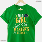 This Girl Got Her Masters Degree Mastered It 2026 University Graduate Shirt