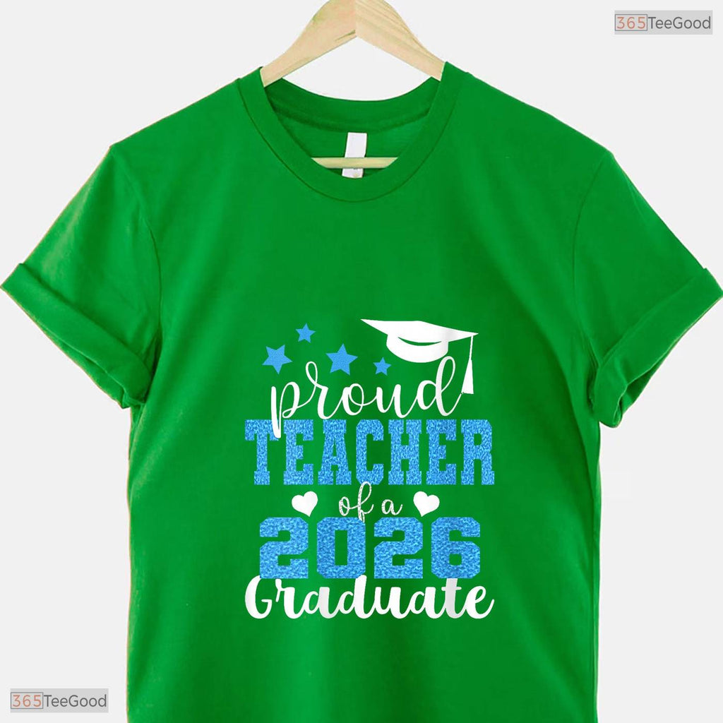 Super Proud Teacher Of A 2026 Graduate High School Senior Support T-Shirt