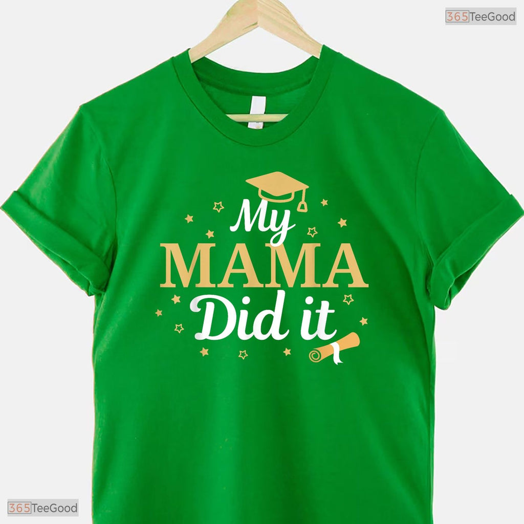 My Mama Did It Proud Family Class Of 2026 Senior Graduate Celebration T-Shirt