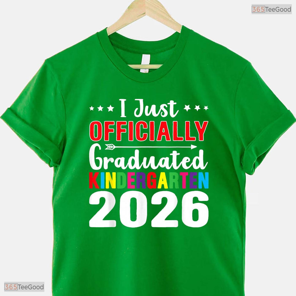 Proudly I Officially Graduated Kindergarten Graduation Class Of 2026 Ceremony T-Shirt