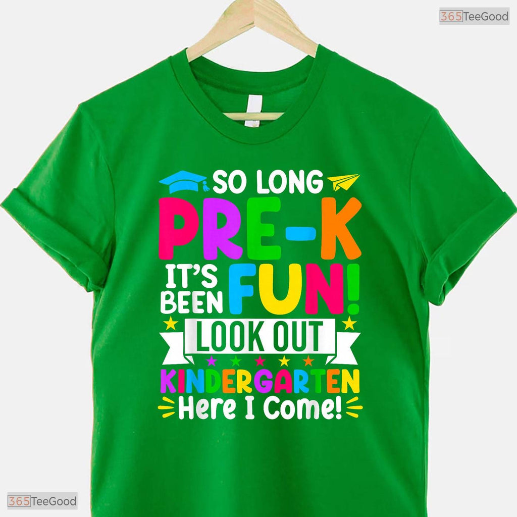 So Long Pre K Hello Kindergarten Here I Come Early Childhood Graduation T-Shirt