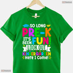 So Long Pre K Hello Kindergarten Here I Come Early Childhood Graduation T-Shirt
