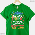 Fun So Long Pre-K Preschool Grad Kindergarten Here I Come Kids Boy T-Shirt