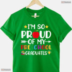 Supportive Proud Of My Preschool Graduates Last Day Of School Teacher T-Shirt
