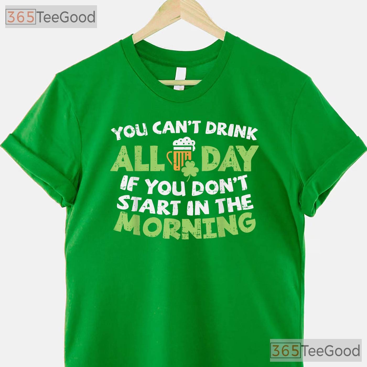 You Cant Drink All Day St Patricks Day T-Shirt Funny Irish Drinking Tee