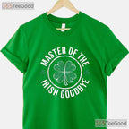 Master Of The Irish Goodbye St Patricks Day T-Shirt Funny Introvert Tee