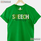 Groovy Speech Therapy SLP Shamrock St Patricks Day T-Shirt Teacher Tee