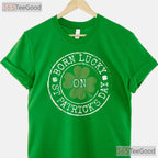 Born Lucky On St Patricks Day T-Shirt Birthday Irish Clover Gift Party Tee