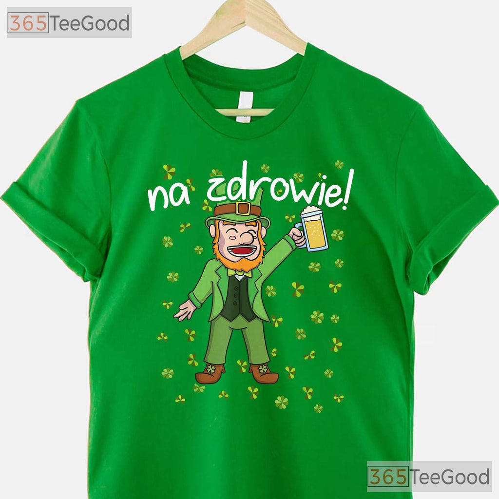 Na Zdrowie Polish Cheers St Patricks Day T-Shirt Poland Irish Flag Gift