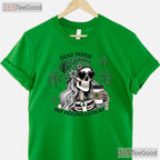 Irish Skeleton Dead Inside But Caffeinated St Patricks Day T-Shirt Coffee