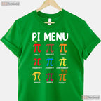 Pi Menu 3 - 14 Symbol T-Shirt Math Teacher Happy Pi Day Funny Foodie Tee