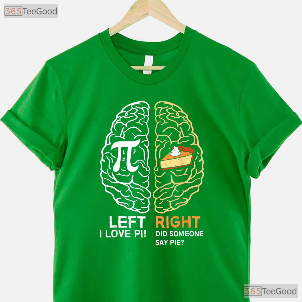 Funny Pi Day Left Vs Right Brain Pie Shirt Math Geek Logic Art Gift Tee