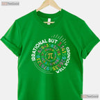Irrational But Well Rounded Pi Day Math Teacher Student Geek Pun T-Shirt