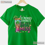 St Patricks Favorite Hot Mess T-Shirt Funny Drinking Green Beer Women Tee