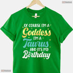 Goddess Taurus Queen Zodiac Birthday T-Shirt- Unique May Birthday Shirt Gift
