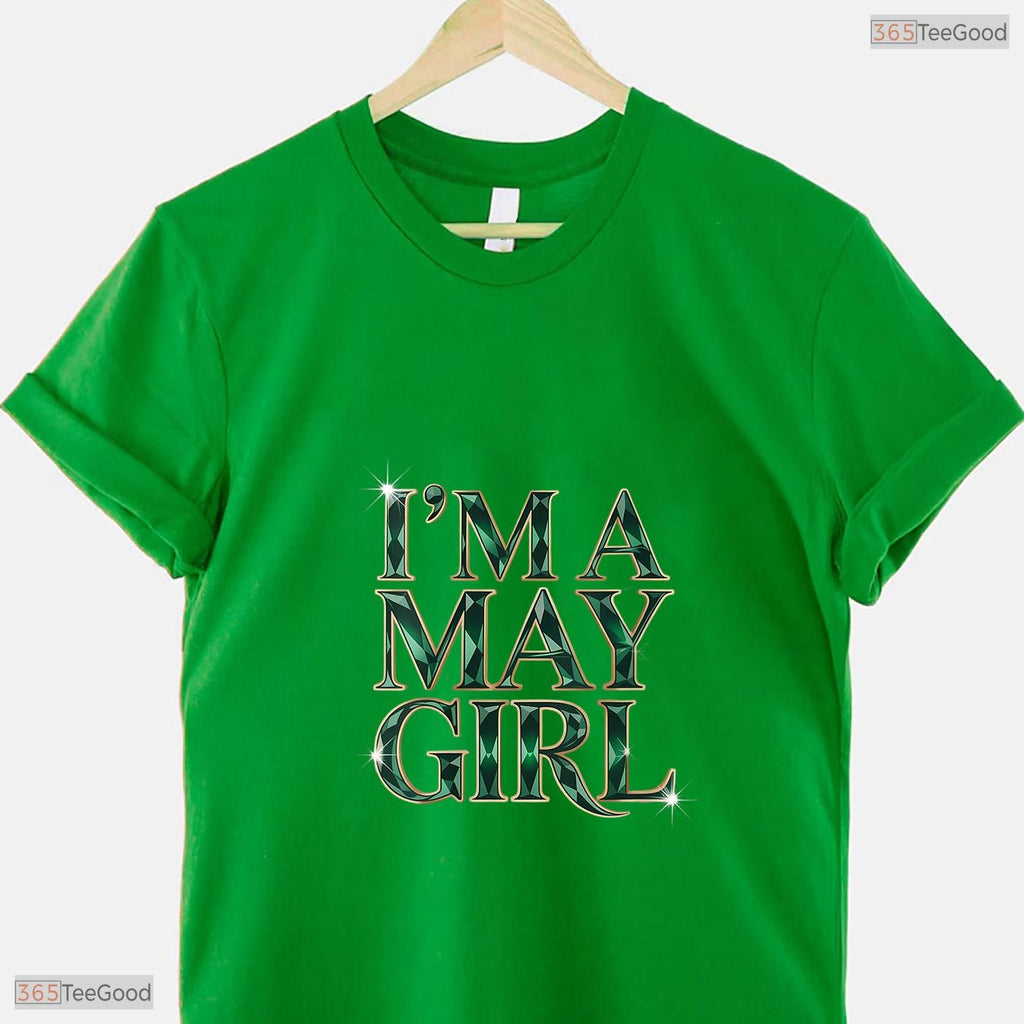 Beautiful I Am A May Girl Emerald Green Birthstone Themed V-Neck T-Shirt For Women