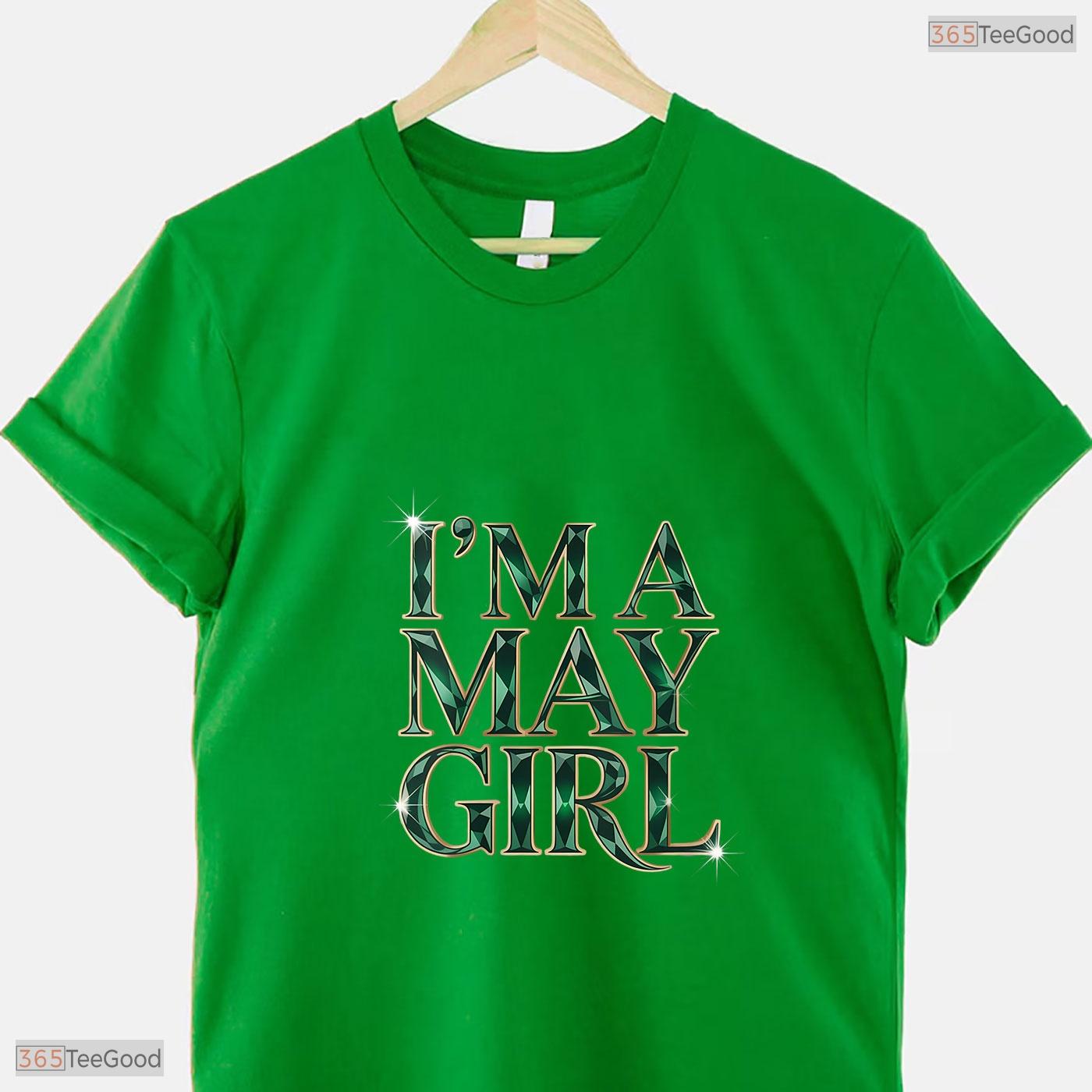 Beautiful I Am A May Girl Emerald Green Birthstone Themed V-Neck T-Shirt For Women