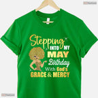Blessed With Grace May Birthday T-Shirt- Adult Stepping Into My Month Shirt