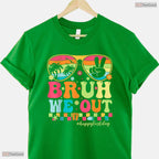 Funny Bruh We Out Teacher T-Shirt- Groovy Adult May Birthday Shirt Gift