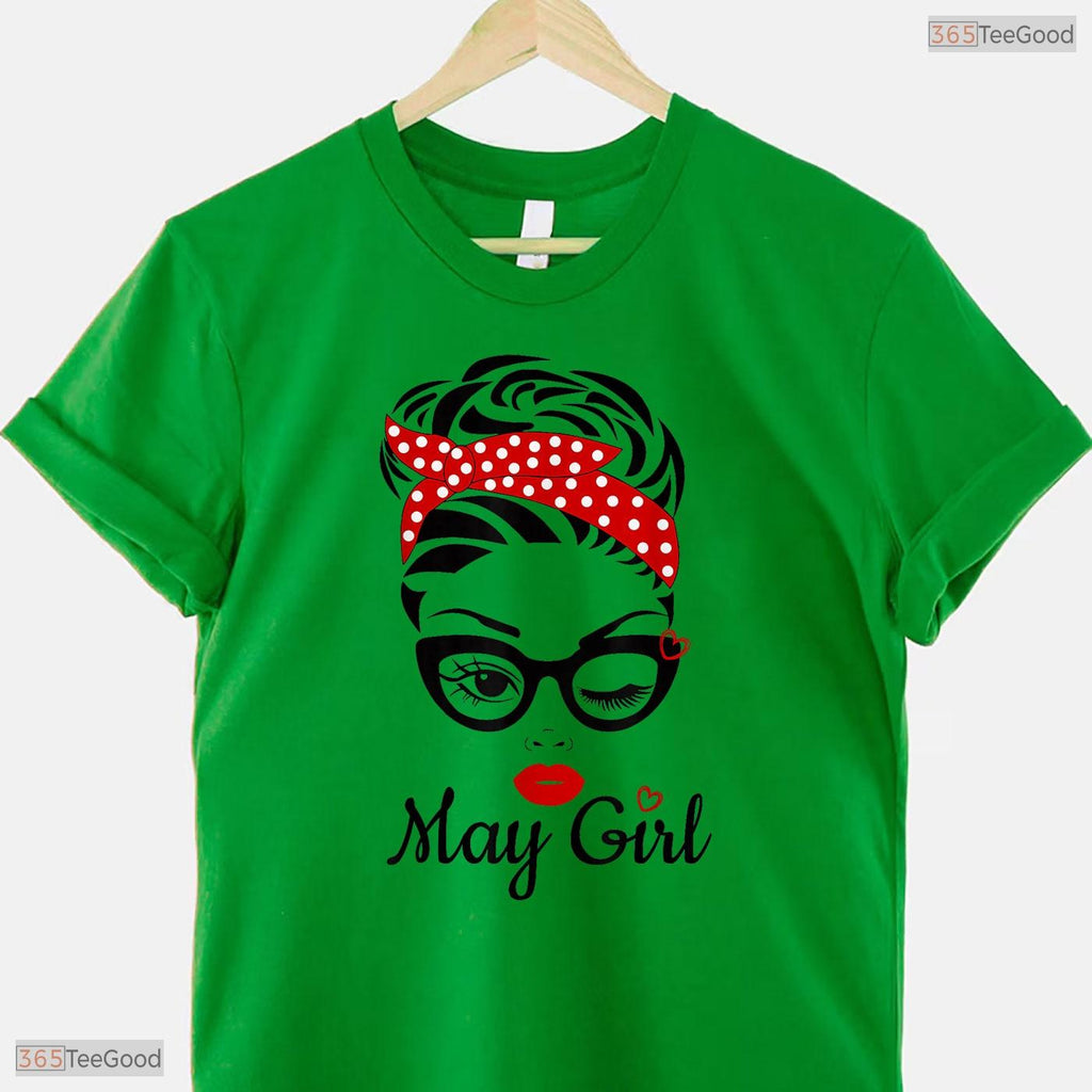 Women Girl Born In May Birthday T-Shirt- Best May Girl Birthday Shirt Gift