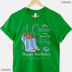 A Queen Was Born In May T-Shirt- Best May Birthday Celebration Shirt For Her