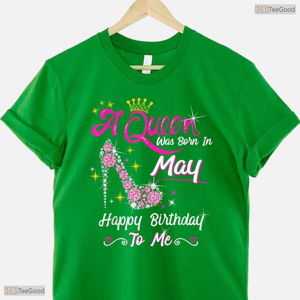High Heel A Queen Was Born In May T-Shirt- Unique May Birthday Shirt For Her