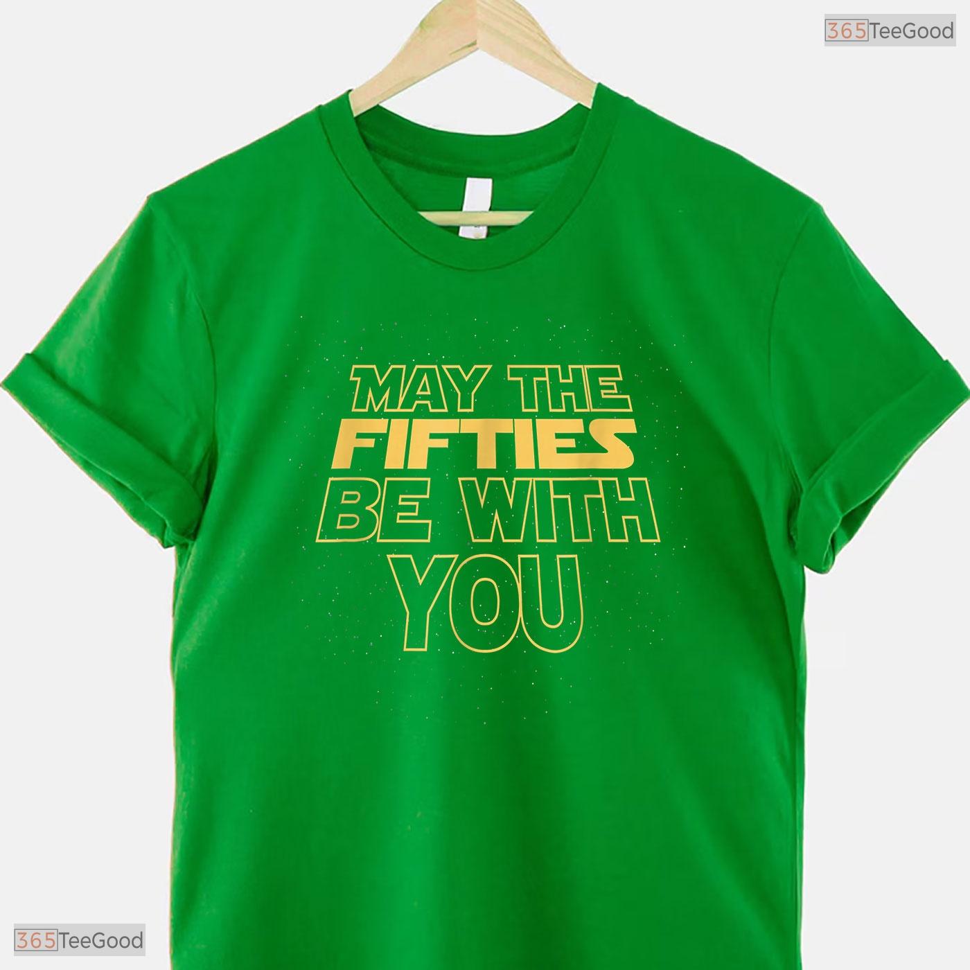 May The Fifties Be With You Vintage T-Shirt- Awesome 50th May Birthday Shirt
