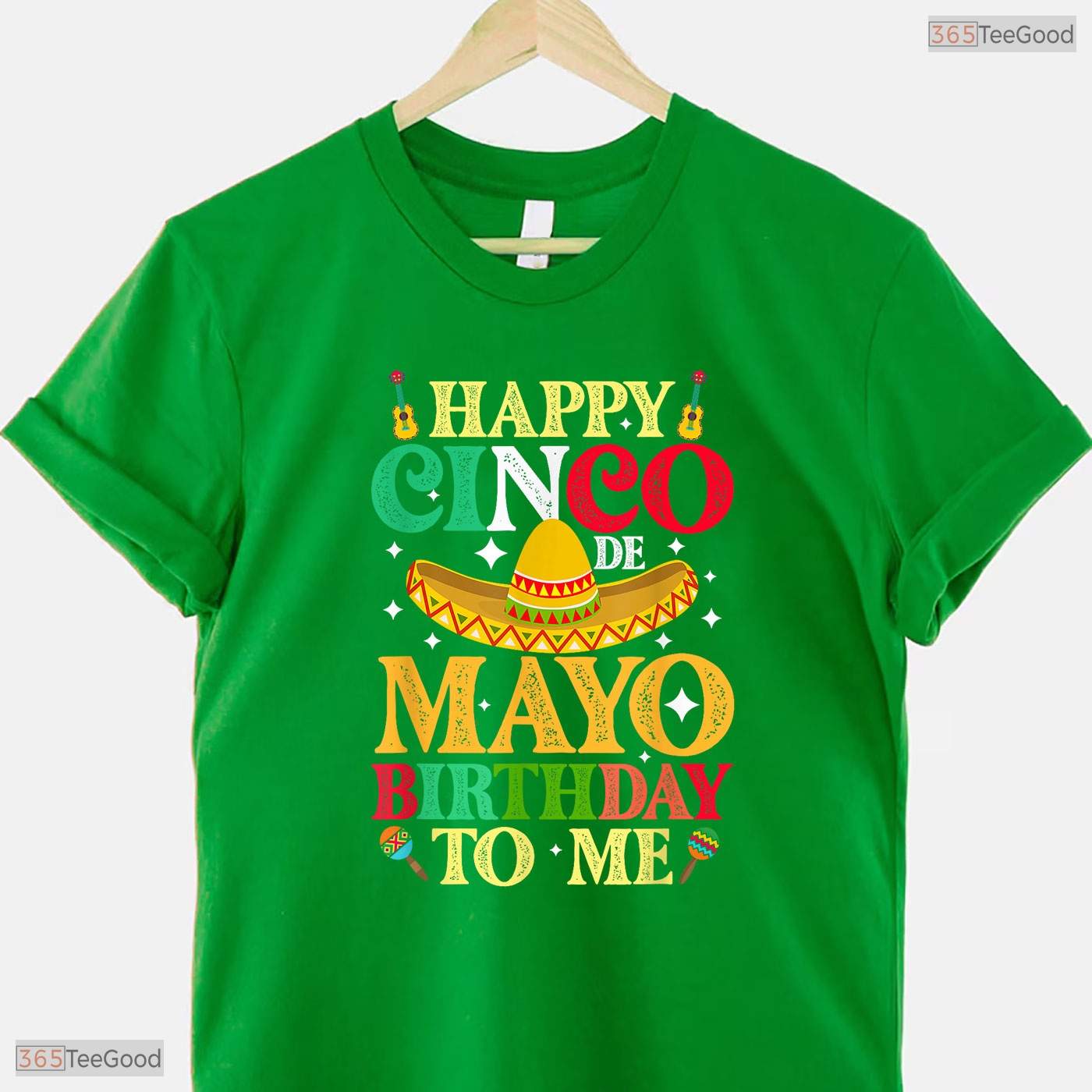 Happy Cinco De Mayo Birthday To Me T-Shirt- Unique May 5th Birthday Shirt