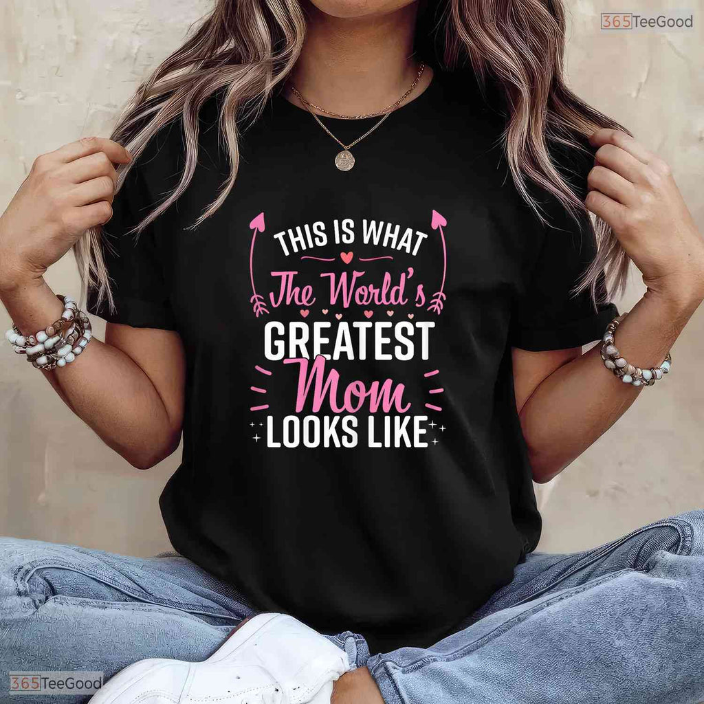 Best Mom Ever T-Shirt Simple Greatest Mother Appreciation Shirt For Women