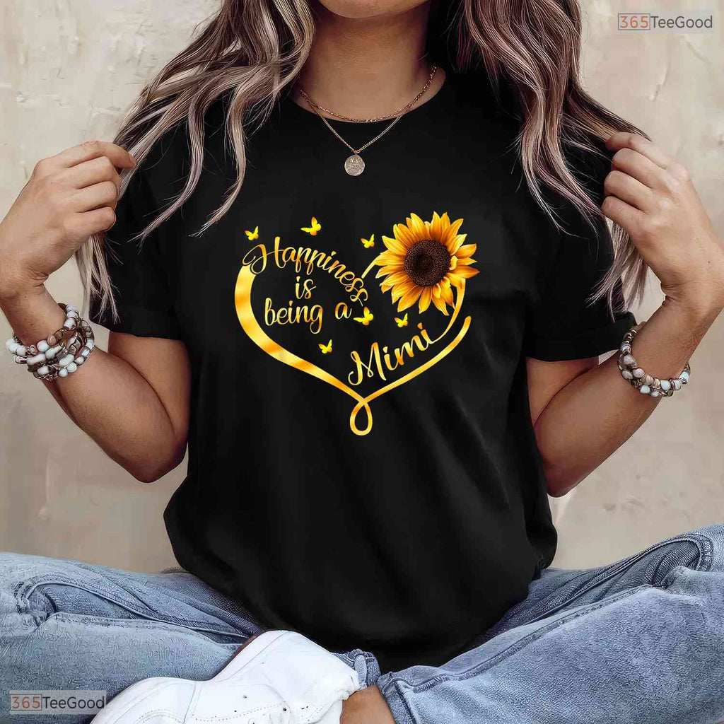 Happiness Is Being A Mimi Shirt Sunflower Grandma Mothers Day T-Shirt Gift Idea