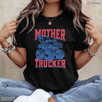 Funny Mother Trucker Truck Driver Trucking Mom Mothers Day T-Shirt Gift Idea